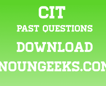 Download CIT NOUN Exam Past Questions