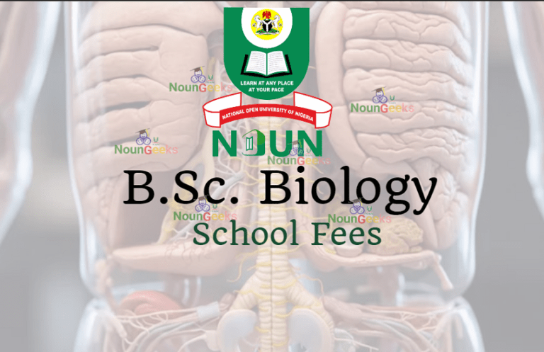 NOUN B.Sc. Biology Course Outline & Fees - NounGeeks