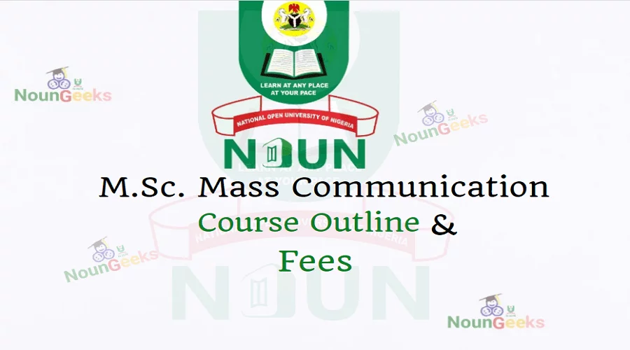 NOUN M.Sc. Mass Communication Course Outline & Fees