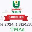 Cancellation Of NOUN 2024_1 TMAs