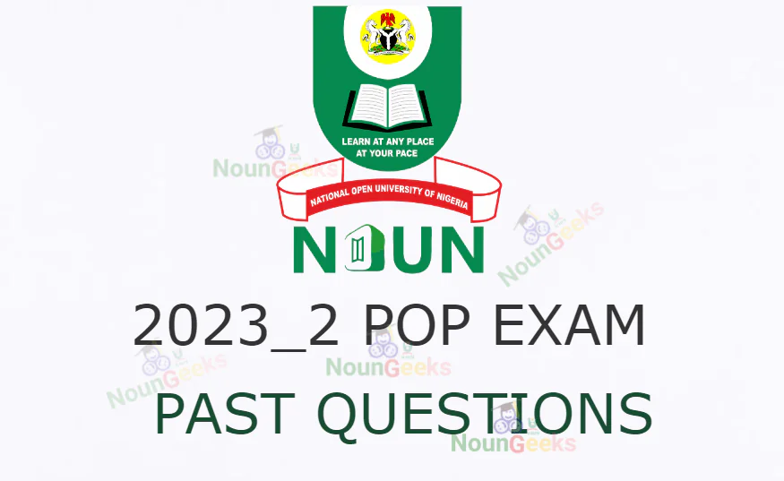 NOUN 2023_2 POP PAST QUESTIONS DOWNLOAD