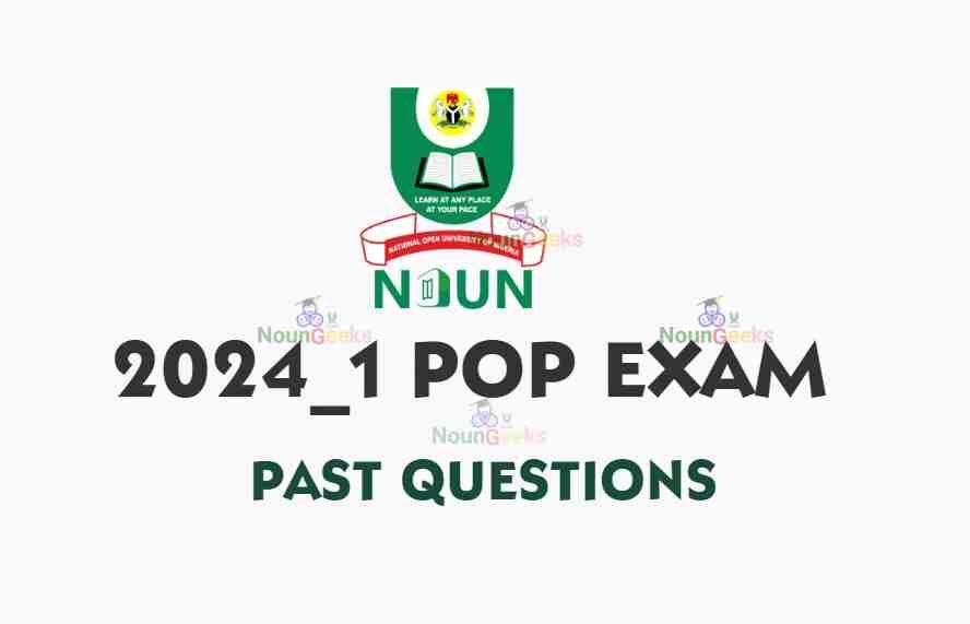 NOUN 2024_1 POP PAST QUESTIONS DOWNLOAD