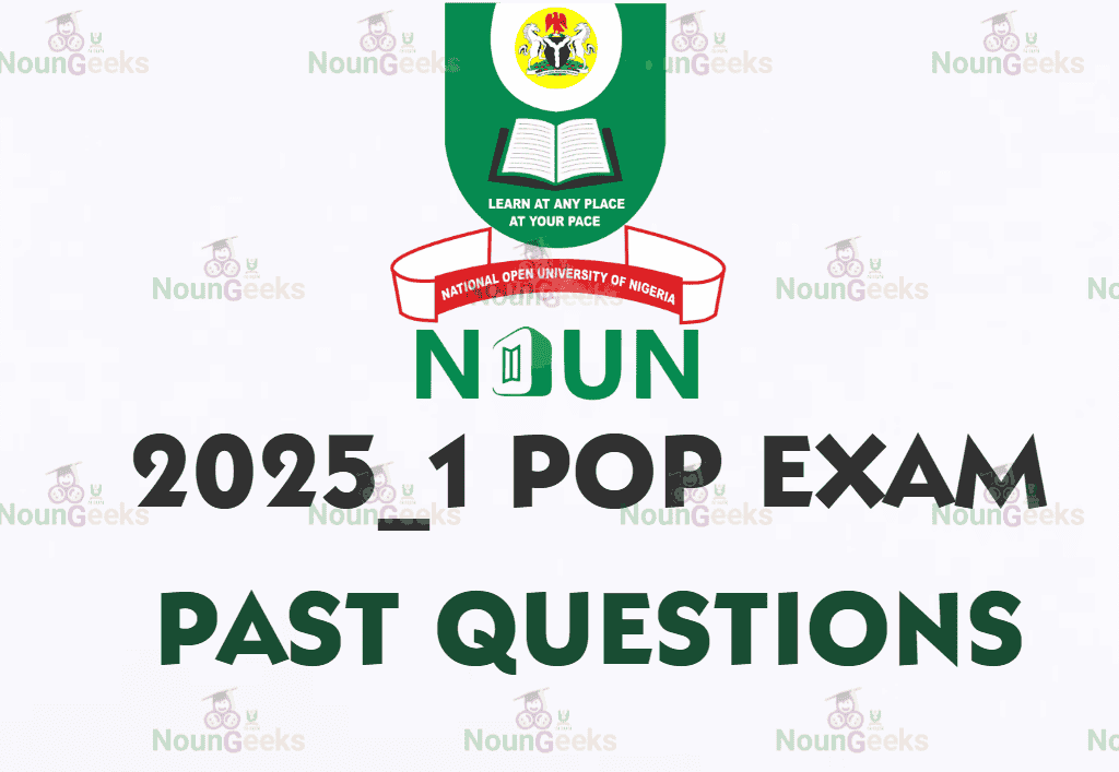 NOUN 2025_1 POP PAST QUESTIONS DOWNLOAD