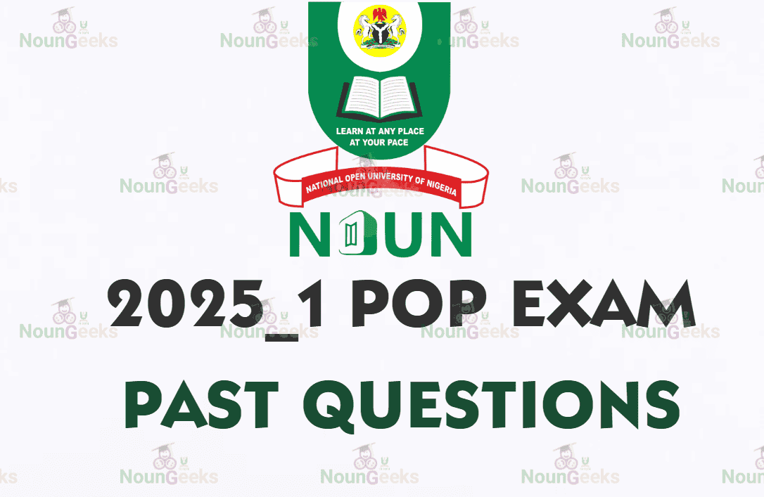 NOUN 2025_1 POP PAST QUESTIONS DOWNLOAD